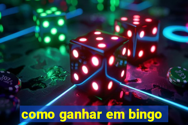 como ganhar em bingo